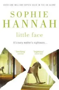 Little Face, Paperback/Sophie Hannah