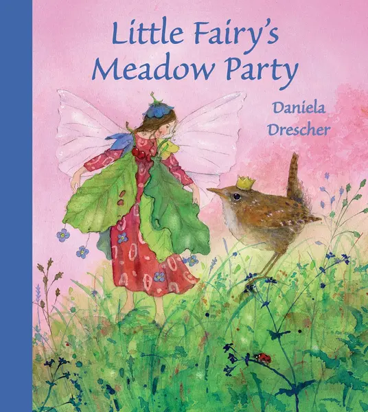 Little Fairy's Meadow Party | Daniela Drescher