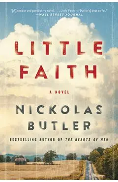 Little Faith - Nickolas Butler
