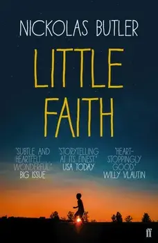 Little Faith, Paperback/Nickolas Butler