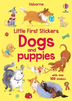 Little First Stickers Dogs and Puppies, Paperback/Kristie Pickersgill