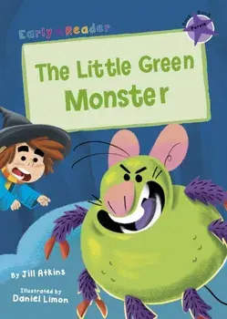 Little Green Monster. (Purple Early Reader), Paperback/Jill Atkins