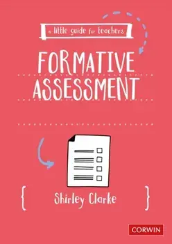 Little Guide for Teachers: Formative Assessment, Paperback/Shirley Clarke