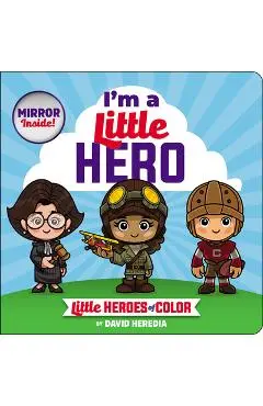 Little Heroes of Color: I'm a Little Hero - David Heredia