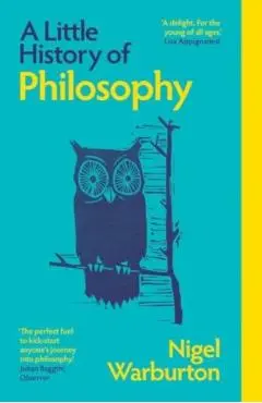Little History of Philosophy - Nigel Warburton