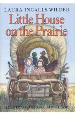 Little House on the Prairie - Laura Ingalls Wilder