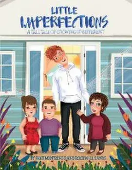 Little Imperfections: A Tall Tale of Growing Up Different, Paperback/Peet Montzingo