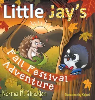 Little Jay's Fall Festival Adventure, Hardcover/Norma M. Stricklen
