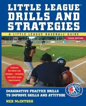 Little Leagues Drills & Strategies, Paperback/Ned McIntosh