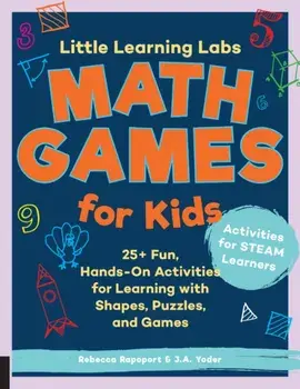 Little Learning Labs: Math Games for Kids, abridged paperback edition, Paperback/J.A. Yoder