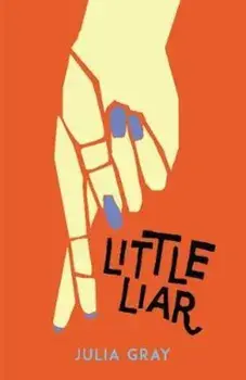 Little Liar, Paperback/Julia Gray