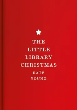 Little Library Christmas, Paperback/Kate Young