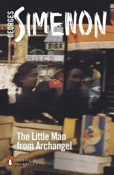 Little Man from Archangel, Paperback/Georges Simenon