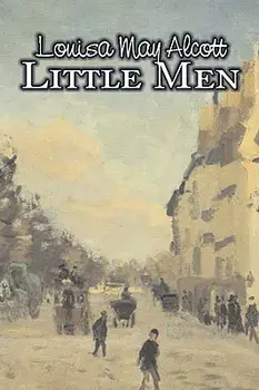 Little Men by Louisa May Alcott, Fiction, Family, Classics, Hardcover/Louisa May Alcott