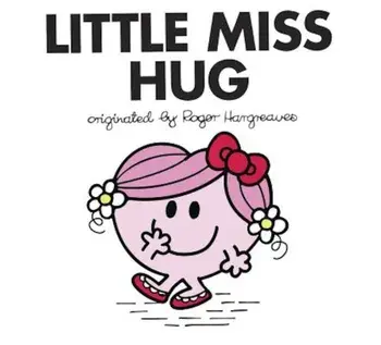 Little Miss Hug, Paperback/Adam Hargreaves