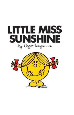 Little Miss Sunshine - Roger Hargreaves