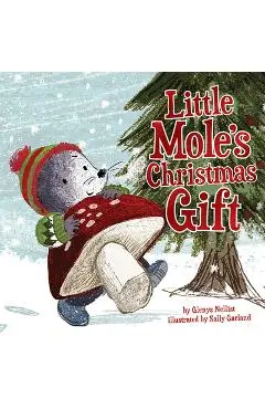 Little Mole's Christmas Gift - Glenys Nellist