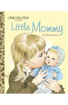 Little Mommy - Sharon Kane
