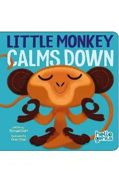 Little Monkey Calms Down - Michael Dahl