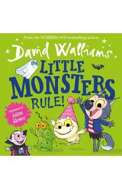 Little Monsters Rule! - David Walliams