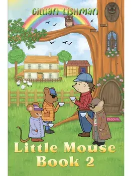 Little Mouse - Book 2, Paperback/Gillian Lishman