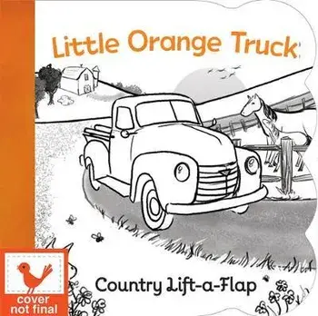 Little Orange Truck, Board book/Ginger Swift
