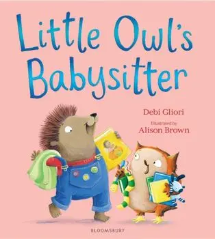 Little Owl's Babysitter, Paperback/Debi Gliori