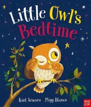 Little Owl's Bedtime. Paperback, Paperback/Karl Newson