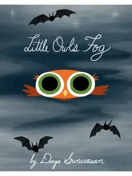 Little Owl's Fog, Hardback/Divya Srinivasan