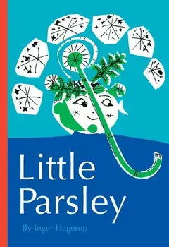 Little Parsley, Hardcover/Inger Hagerup