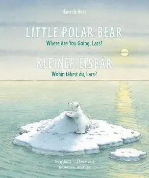 Little Polar Bear/Bi: Libri - Eng/German PB, Paperback/Hans De Beer