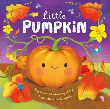 Little Pumpkin, Hardback/Autumn Publishing