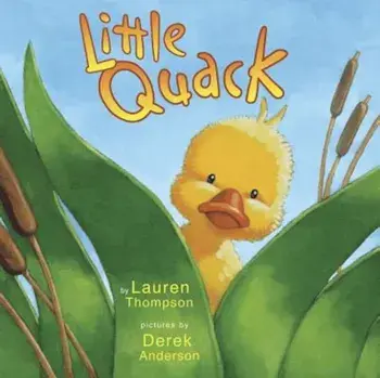 Little Quack, Hardcover/Lauren Thompson