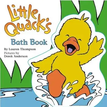 Little Quack's Bath Book 'With Floating Little Quack', Paperback/Lauren Thompson