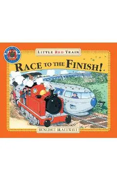 Little Red Train's Race to the Finish - Benedict Blathwayt