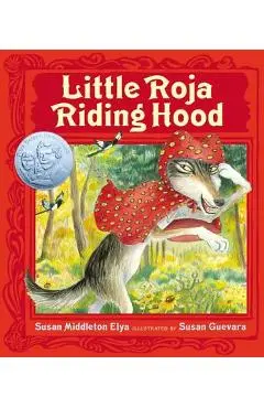 Little Roja Riding Hood - Susan Middleton Elya