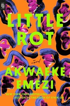 Little Rot, Paperback/Akwaeke Emezi