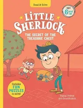 Little Sherlock: The Secret of the Treasure Chest, Hardcover/Pascal Praevot