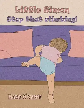 Little Simon- Stop that climbing!, Paperback/Marie O'Byrne
