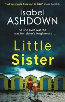 Little Sister, Paperback/Isabel Ashdown