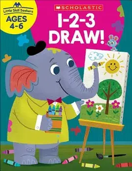 Little Skill Seekers: 1-2-3 Draw!, Paperback/Scholastic Teacher Resources