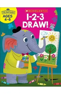 Little Skill Seekers: 1-2-3 Draw! Workbook - Scholastic Teacher Resources