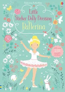 Little Sticker Dolly Dressing Ballerina, Paperback/Fiona Watt