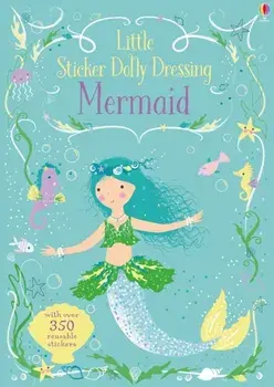 Little Sticker Dolly Dressing Mermaid, Paperback/Fiona Watt