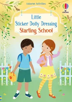 Little Sticker Dolly Dressing Starting School, Paperback/Fiona Watt