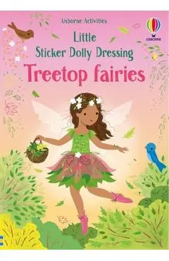Little Sticker Dolly Dressing Treetop Fairies - Fiona Watt