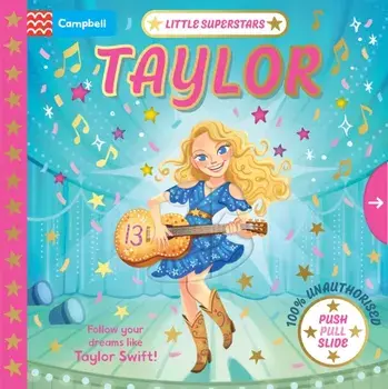 Little Superstars: Taylor, Board book/Campbell Books