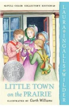 Little Town on the Prairie - Laura Ingalls Wilder