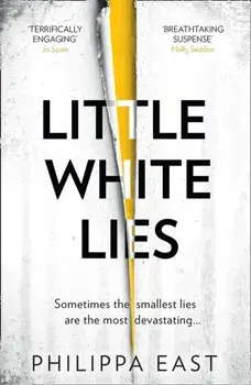 Little White Lies, Paperback/Philippa East