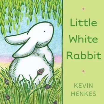 Little White Rabbit, Hardcover/Kevin Henkes